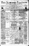 Somerset Standard Saturday 12 January 1895 Page 1