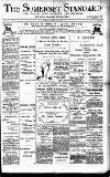 Somerset Standard Saturday 09 February 1895 Page 1