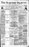 Somerset Standard Saturday 22 June 1895 Page 1