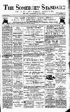 Somerset Standard Friday 18 February 1898 Page 1