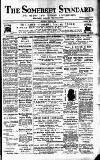 Somerset Standard Thursday 07 April 1898 Page 1