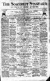 Somerset Standard Friday 15 April 1898 Page 1