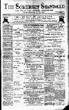 Somerset Standard Friday 13 May 1898 Page 1