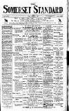 Somerset Standard Friday 20 January 1899 Page 1