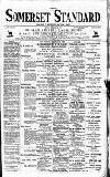 Somerset Standard Friday 03 February 1899 Page 1