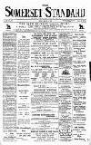 Somerset Standard Friday 10 March 1899 Page 1