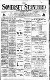 Somerset Standard Friday 16 February 1900 Page 1