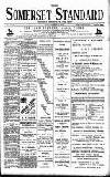 Somerset Standard Friday 30 November 1900 Page 1