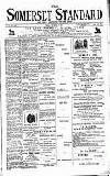 Somerset Standard Friday 06 December 1901 Page 1