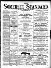 Somerset Standard Friday 01 September 1905 Page 1