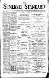 Somerset Standard Friday 01 February 1907 Page 1