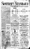 Somerset Standard Friday 25 February 1910 Page 1