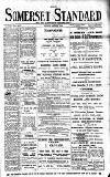 Somerset Standard Friday 01 April 1910 Page 1