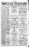 Somerset Standard Friday 15 April 1910 Page 1
