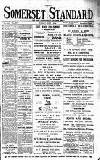 Somerset Standard Friday 03 June 1910 Page 1