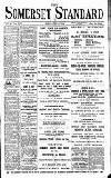 Somerset Standard Friday 24 June 1910 Page 1