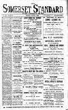 Somerset Standard Friday 05 August 1910 Page 1