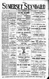 Somerset Standard Friday 02 September 1910 Page 1