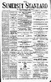 Somerset Standard Friday 09 September 1910 Page 1