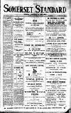 Somerset Standard Friday 28 October 1910 Page 1