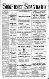 Somerset Standard Friday 04 November 1910 Page 1