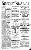 Somerset Standard Friday 25 November 1910 Page 1