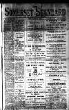 Somerset Standard Friday 06 January 1911 Page 1