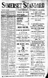 Somerset Standard Friday 10 March 1911 Page 1