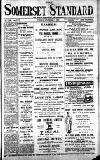 Somerset Standard Friday 01 December 1911 Page 1