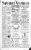 Somerset Standard Friday 05 January 1912 Page 1