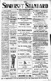 Somerset Standard Friday 24 January 1913 Page 1