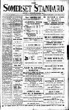 Somerset Standard Friday 28 February 1913 Page 1