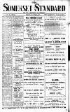 Somerset Standard Friday 28 March 1913 Page 1