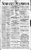 Somerset Standard Friday 06 June 1913 Page 1
