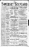 Somerset Standard Friday 04 July 1913 Page 1