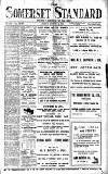 Somerset Standard Friday 29 August 1913 Page 1