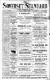 Somerset Standard Friday 07 November 1913 Page 1