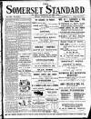 Somerset Standard Friday 25 February 1916 Page 1