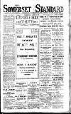 Somerset Standard Friday 15 August 1919 Page 1