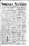 Somerset Standard Friday 05 September 1919 Page 1