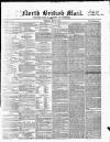 North British Daily Mail Tuesday 25 May 1847 Page 1