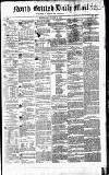 North British Daily Mail Wednesday 02 August 1848 Page 1