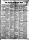 North British Daily Mail Tuesday 11 February 1851 Page 1