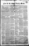 North British Daily Mail Wednesday 03 March 1852 Page 1