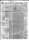 North British Daily Mail Tuesday 31 March 1857 Page 1