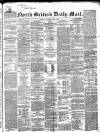 North British Daily Mail Saturday 02 April 1859 Page 1