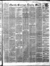 North British Daily Mail Thursday 12 January 1860 Page 1