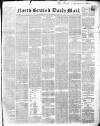 North British Daily Mail Tuesday 06 November 1860 Page 1