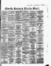 North British Daily Mail Monday 09 November 1863 Page 1