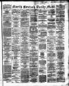 North British Daily Mail Thursday 17 December 1863 Page 1